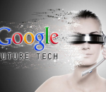 赢下未来：Google十大最酷技术储备