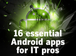 IT专业人士必备的16款Android应用程序